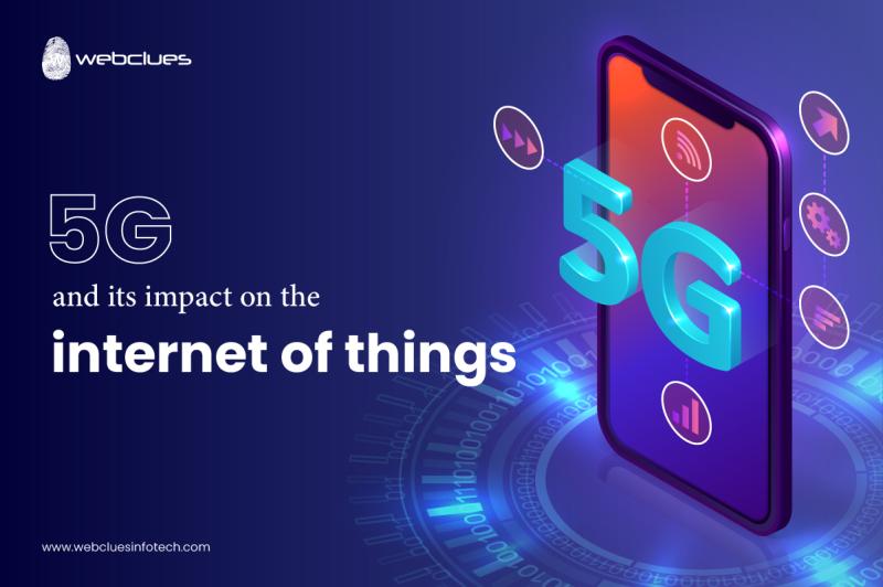 5G and its impact on internet of things