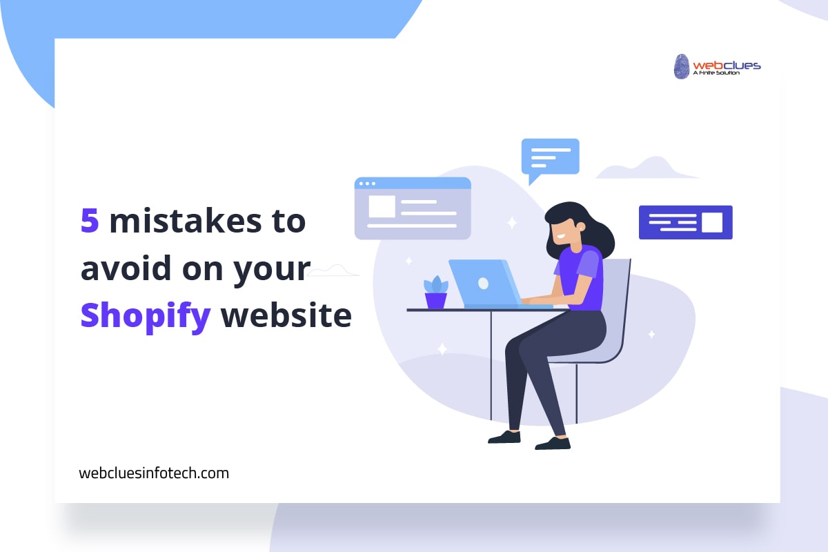 5 mistakes to avoid on your Shopify website