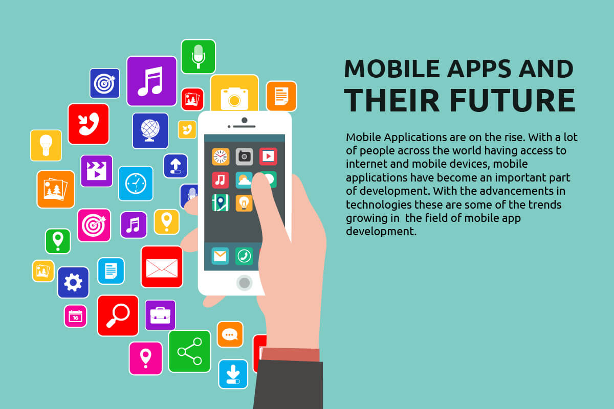 The future of Mobile App Development