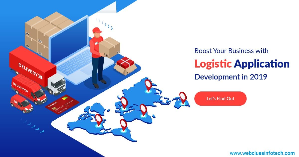 Boost Your business with Logistic Application Development