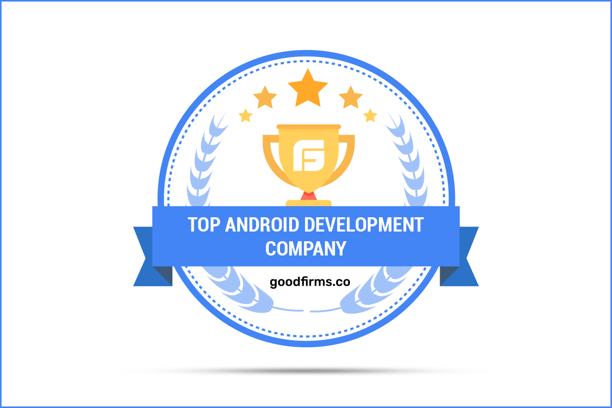 WebClues Infotech’s Leading Android Development Services Gets GoodFirms Attention