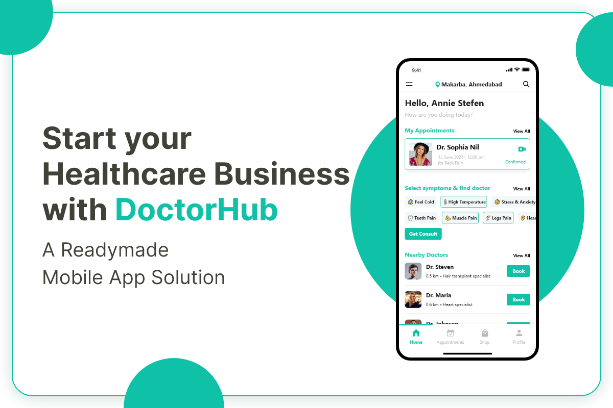How DoctorHub - A Readymade Mobile App Solution Can Help You Launch a Successful Healthcare Business
