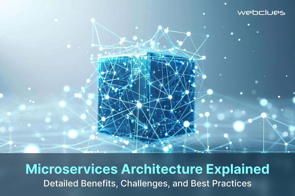 A Comprehensive Guide to Microservices Architecture: Benefits, Challenges, and Best Practices