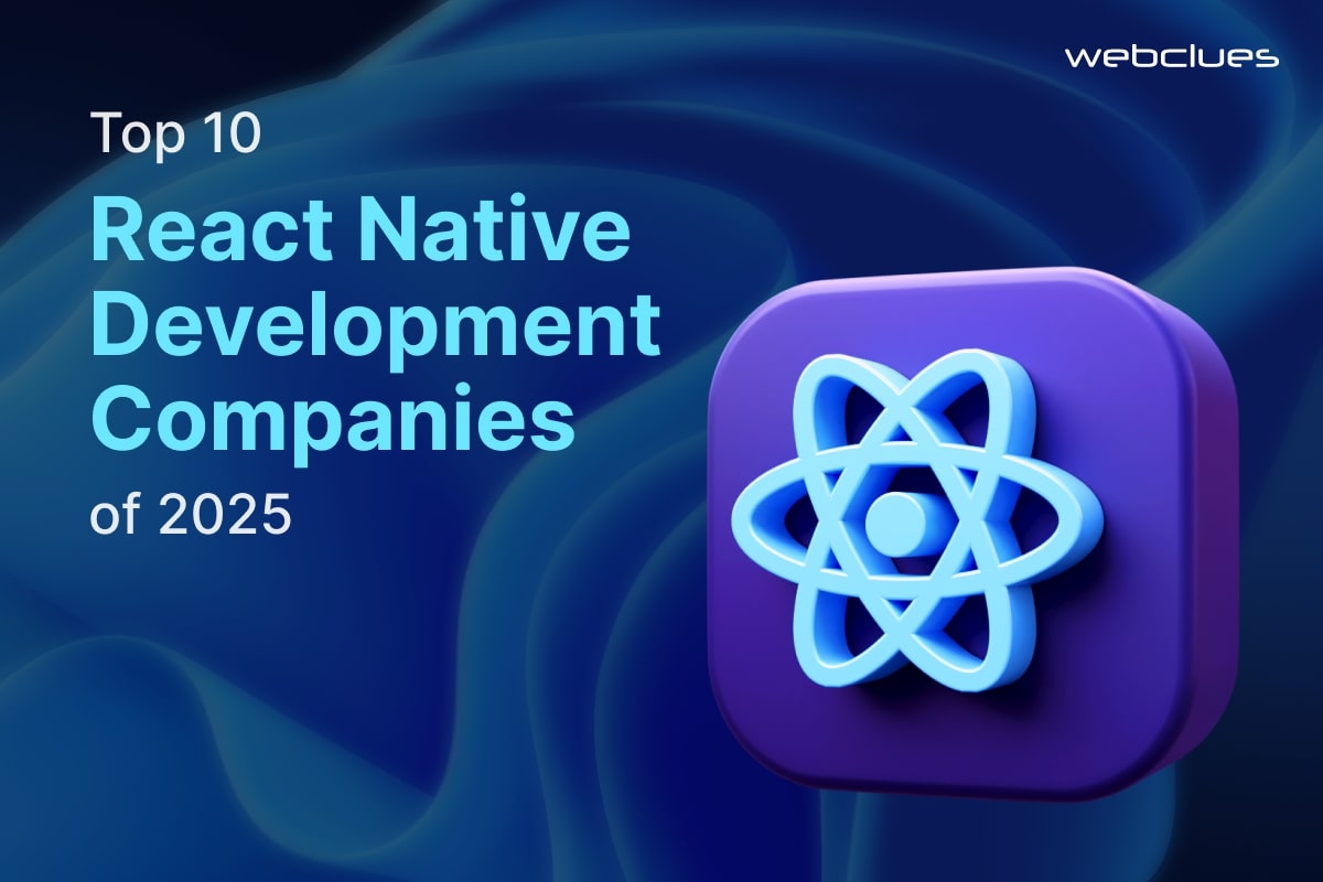 Top 10 React Native Development Companies of 2025